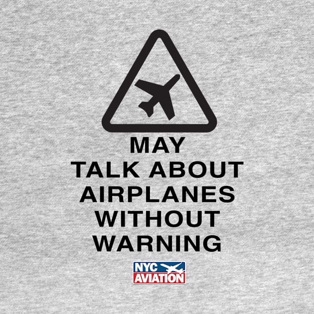 May Talk About Airplanes by NYCAviation